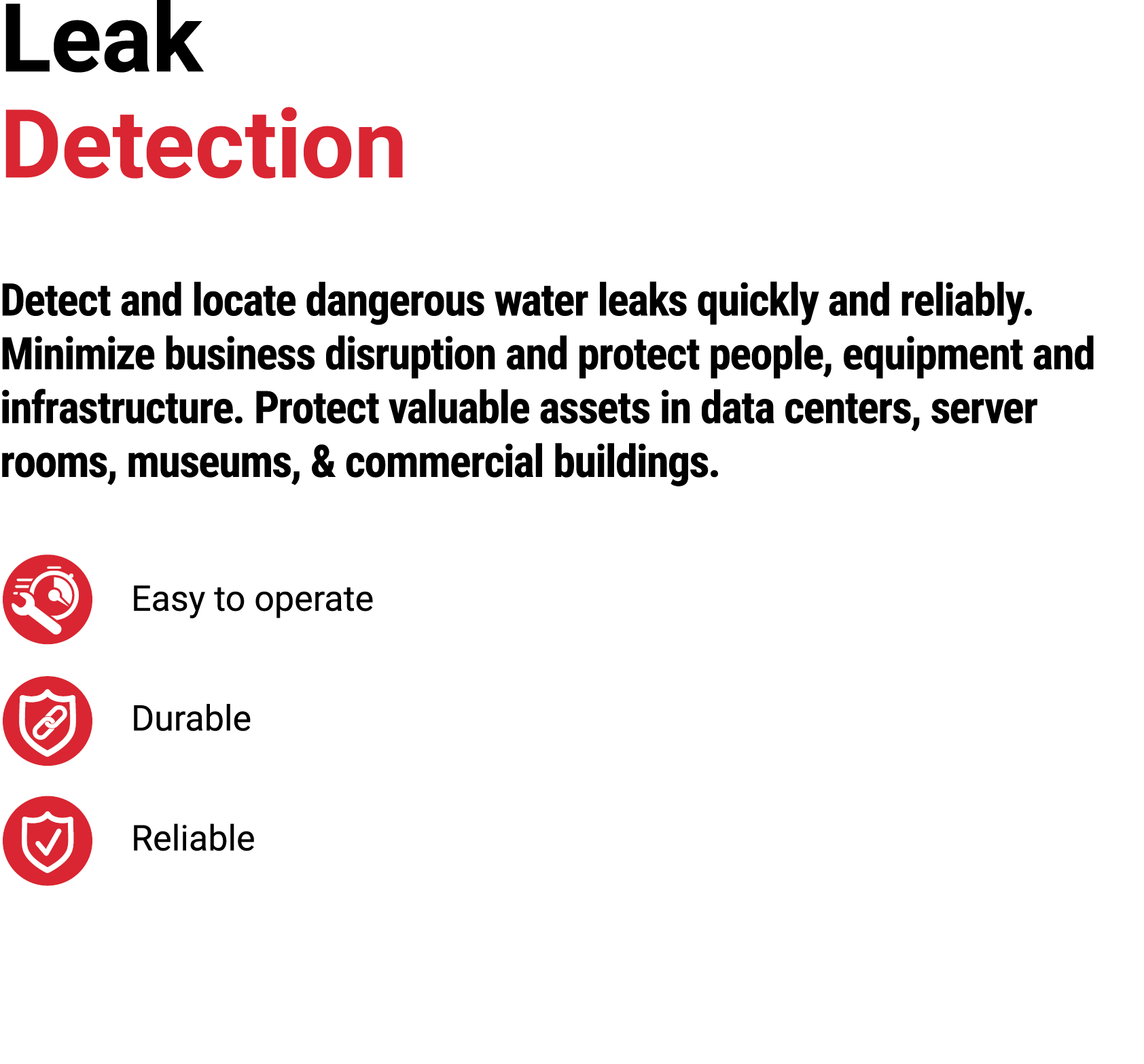 Leak Detection Detect and locate dangerous water leaks quickly and reliably. Minimize business disruption and protect...